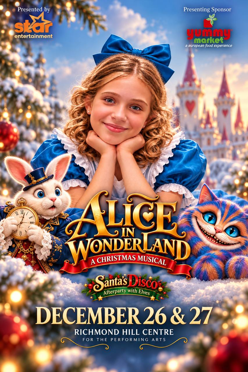 Official poster for Alice in Wonderland, A Christmas Musical: Alice with the Mad Hatter, the Queen of Hearts, the White Rabbit and the Cheshire Cat, plus Santa's Disco Afterparty with Elves, December 26 and 27 at Richmond Hill Centre for the Performing Arts