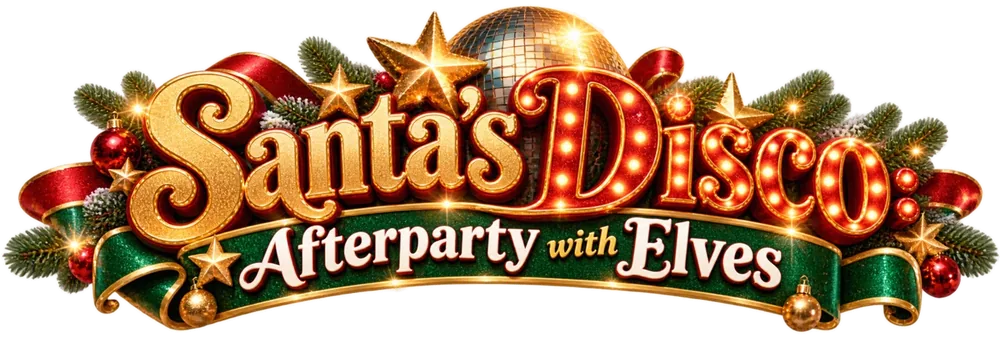 Santa's Disco, Afterparty with Elves, gold and red festive banner with a disco ball and a green ribbon